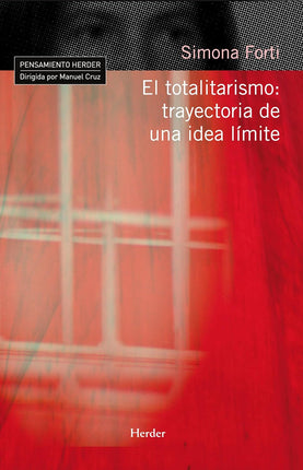 El totalitarismo: trayectoria de una idea limite