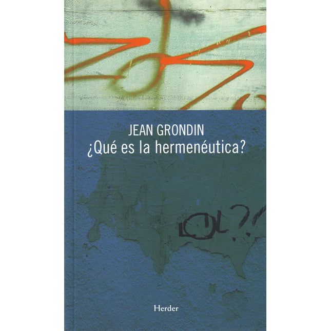 ¿Qué es la hermenéutica?