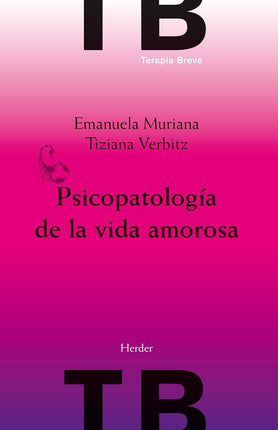 La psicopatología de la vida amorosa
