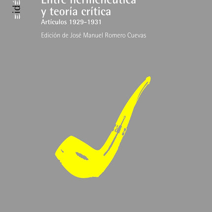 Entre hermenéutica y teoría crítica