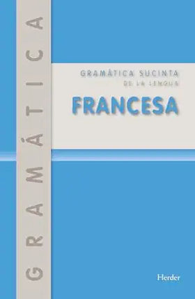 GRAMÁTICA SUCINTA DE LA LENGUA FRANCESA