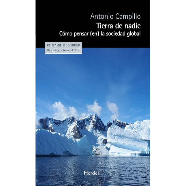 Tierra de nadie. Cómo pensar (en) la sociedad global