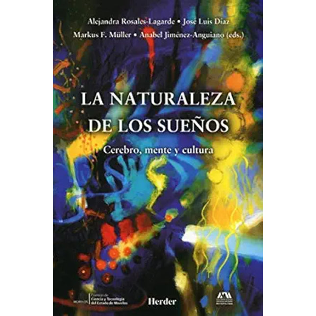 LA NATURALEZA DE LOS SUEÑOS. CEREBRO,MENTE Y CULTURA