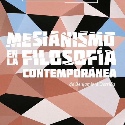 Mesianismo en la filosofía contemporánea