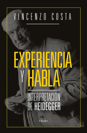 Experiencia y habla. Interpretación de hender Ger