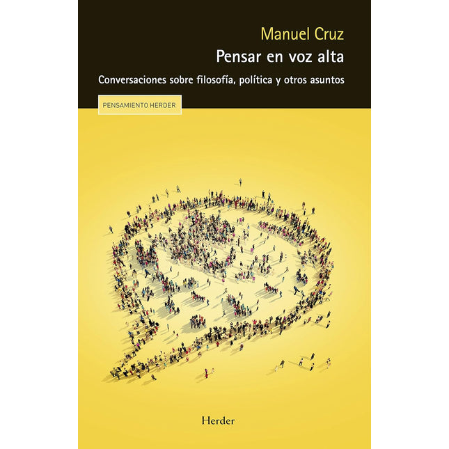 Pensar en voz alta. Conversaciones s/filosofía a, política y otros asuntos