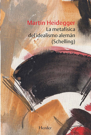La metafísica del idealismo alemán(Schilling)