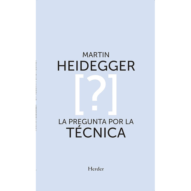La pregunta por la técnica