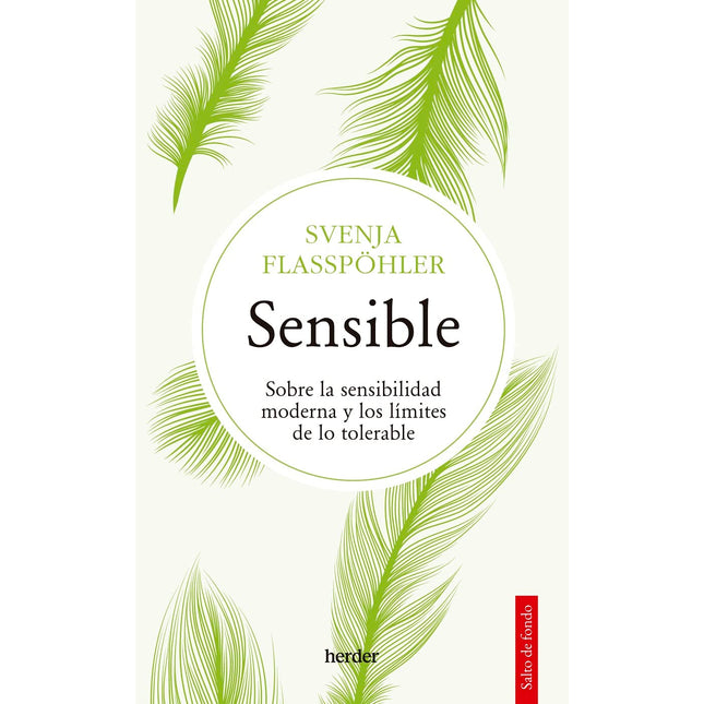 Sensible. Sobre la sensibilidad moderna...