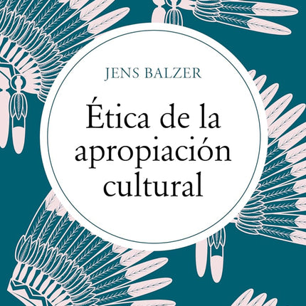 Ética de la apropiación cultural