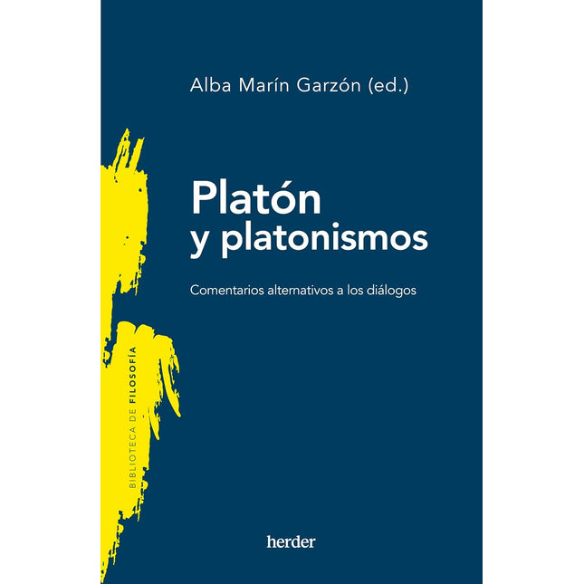 Platón y platonismos. Comentarios alternativo s a los diálogos