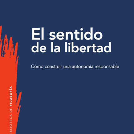 El sentido de la libertad