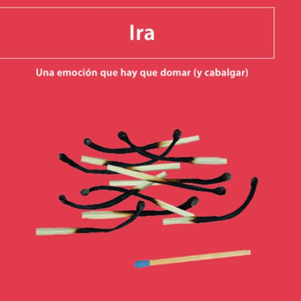 IRA. UNA EMOCIÓN QUE HAY QUE DOMAR (Y CABALGA R)