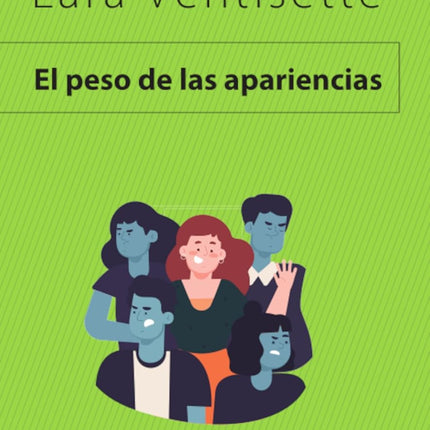 El peso de las apariencias