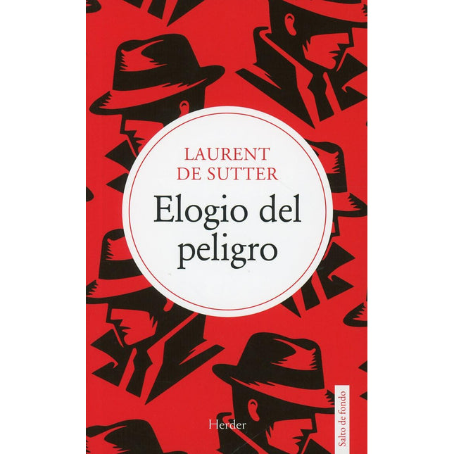 Elogio del peligro