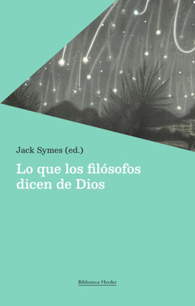 LO QUE LOS FILÓSOFOS DICEN DE DIOS