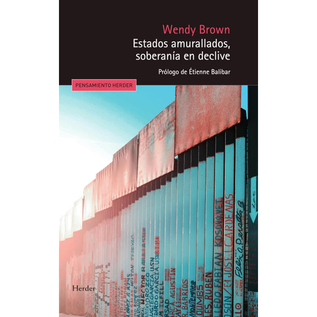 Estados amurallados, soberanía en declive