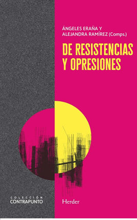 DE RESISTENCIAS Y OPRESIONES. LATINOAMERICANA S PENSANDO EL NEOLIBERALISMO