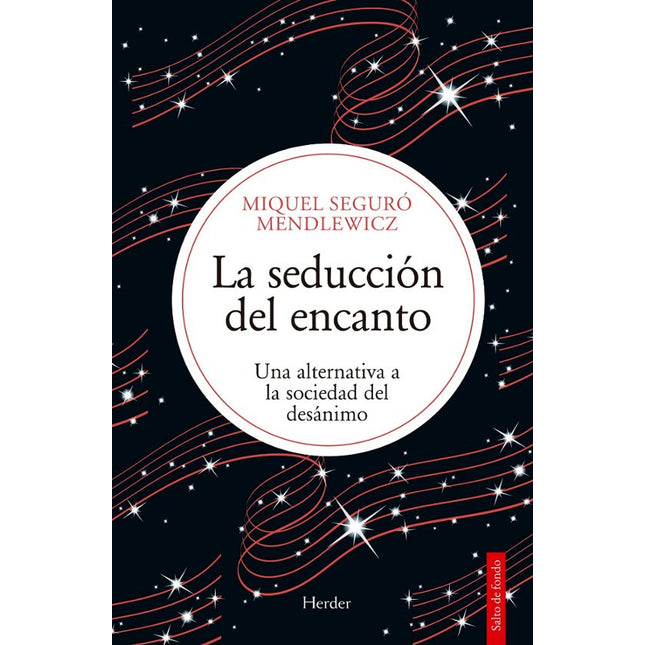 LA SEDUCCIÓN DEL ENCANTO