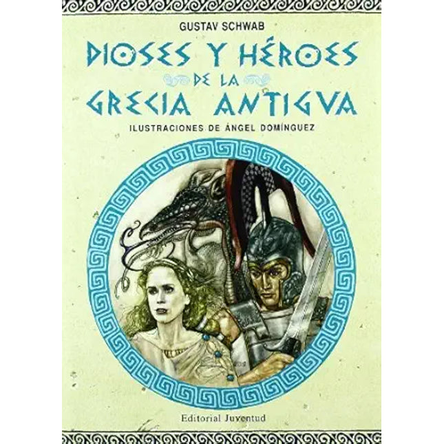 DIOSES Y HEROES DE LA GRECIA ANTIGUA