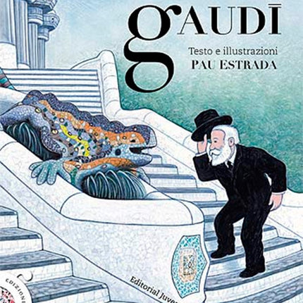 Un paseo con el señor Gaudí