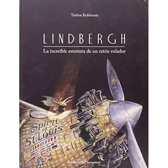 LINDBERGH. LA INCREIBLE AVENTURA DE UN RATON VOLADOR
