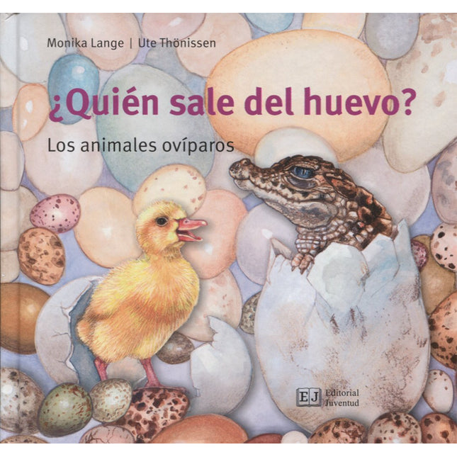 ¿Quién sale del huevo?