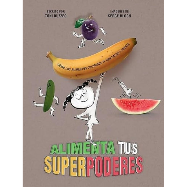 Alimenta tus superpoderes