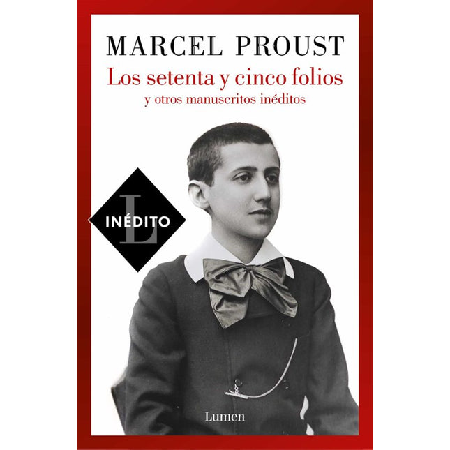 Los setenta y cinco folios y otros manuscritos inéditos