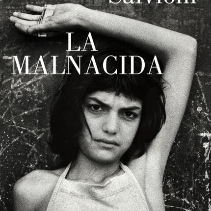 La malnacida