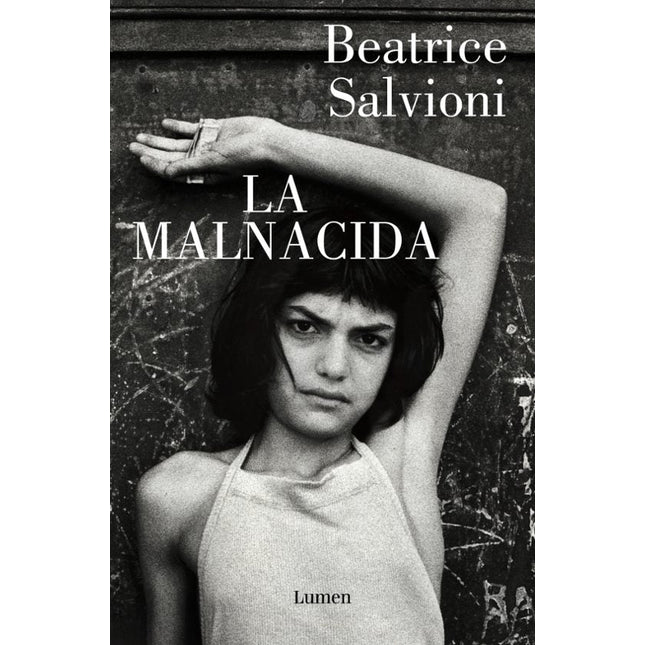La malnacida