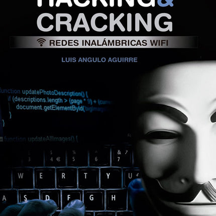 Hacking & Cracking. Redes Inalambricas Wi-Fi