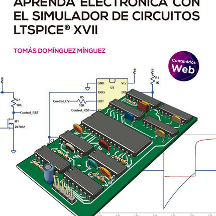 APRENDA ELECTRÓNICA C/EL SIMULADOR DE CIRCUIT OS LTSPICE XVII