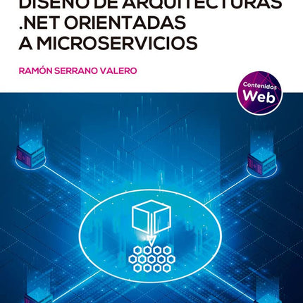 DISEÑO DE ARQUITECTURAS.NET ORIENTADA A MICRO SERVICIOS