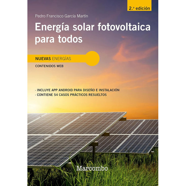 ENERGÍA SOLAR FOTOVOLTAICA PARA TODOS, 2ª/ED.