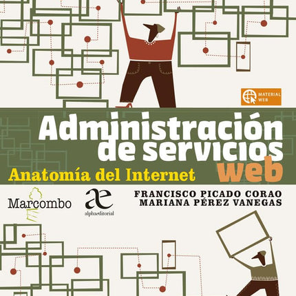 Administración de servicios web. Anatomía del internet