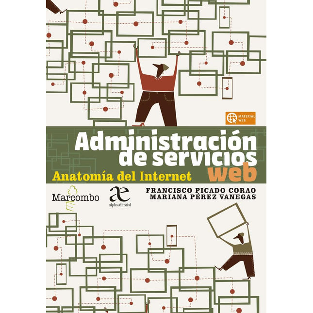 Administración de servicios web. Anatomía del internet