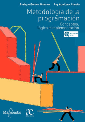 METODOLOGÍA DE LA PROGRAMACIÓN: CONCEPTOS,LOG ICA E IMPLEMENTACIÓN