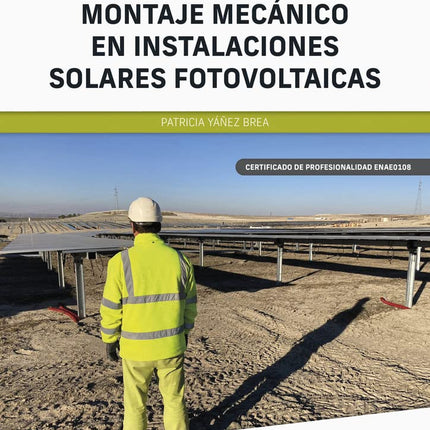 Montaje mecánico en instalaciones solares fotovoltaicas