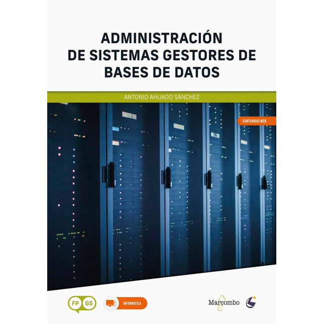 Administración de sistemas gestores de bases de datos