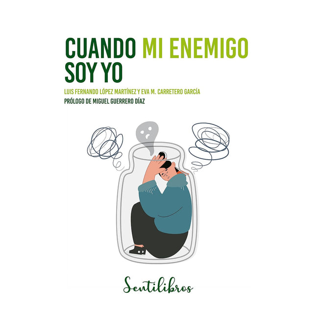 Cuándo mi enemigo soy yo