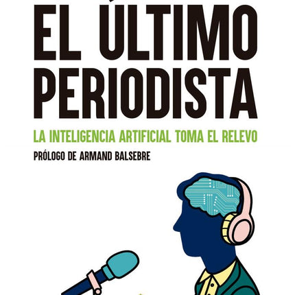 El último periodista