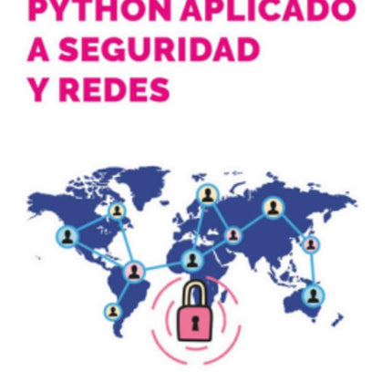 Python aplicado a seguridad y redes