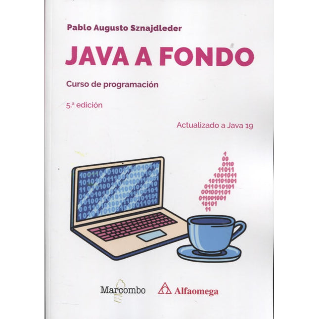 JAVA A FONDO. CURSO DE PROGRAMACIÓN, 5ª/ED.
