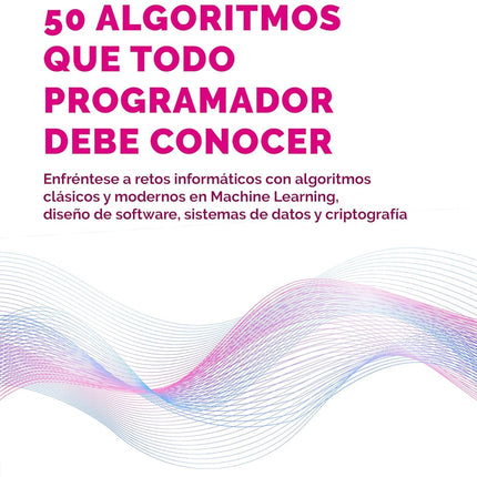 50 algoritmos qué todo programador debe conocer