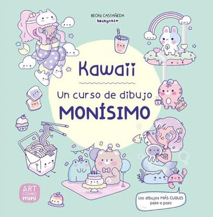 KAWAII. UN CURSO DE DIBUJO MONISIMO