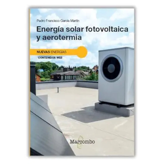 ENERGÍA SOLAR FOTOVOLTAICA Y AEROTERMIA