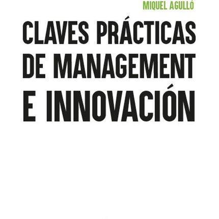 CLAVES PRACTICAS DE MANAGEMENT E INOVACION