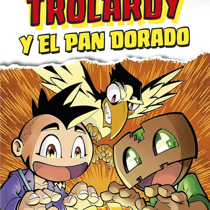 TROLARDY 1.Y EL PAN DORADO