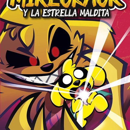 Las perrerías de Mike 1. Mike crack y la estrella maldita